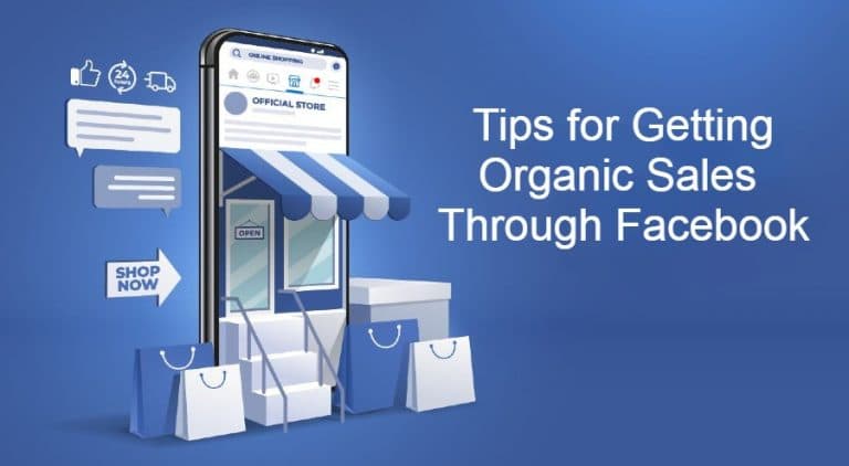 Tips on getting Organic Sales through Facebook