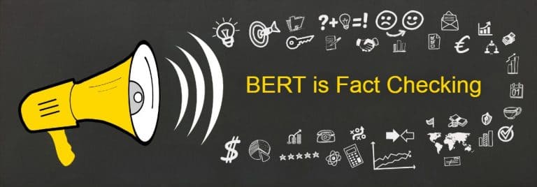 Meet BERT - Google Algorithm update that is fact checking