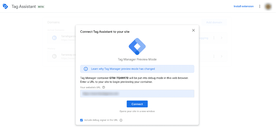 Enter your website URL under Connect Tag Assistant to Your Site